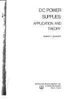 Cover of: DC power supplies: application and theory
