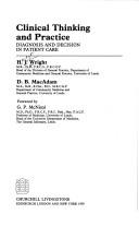 Clinical thinking and practice : diagnosis and decision in patient care