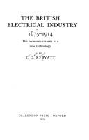 The British electrical industry, 1875-1914 : the economic return to a new technology