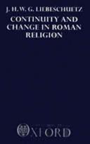 Cover of: Continuity and change in Roman religion by J. H. W. G. Liebeschuetz