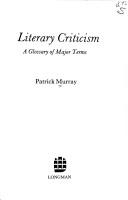 Literary criticism : a glossary of major terms