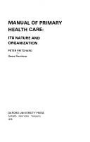 Manual of primary health care : its nature and organization