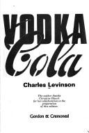 Cover of: Vodka Cola by Levinson, Charles