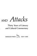 Cover of: Celebrations and attacks: thirty years of literary and cultural commentary