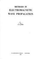 Cover of: Methods in electromagnetic wave propagation