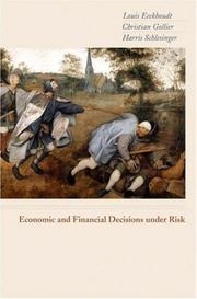 Economic and financial decisions under risk by Louis Eeckhoudt