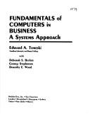 Fundamentals of computers in business : a systems approach