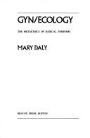 Cover of: Gyn/ecology by Mary Daly