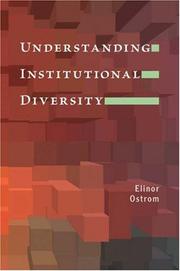 Understanding institutional diversity by Elinor Ostrom