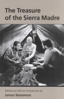 Cover of: The treasure of the Sierra Madre by Huston, John