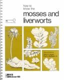How to know the mosses and liverworts by Henry Shoemaker Conard