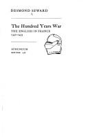 Cover of: The Hundred Years War: the English in France, 1337-1453