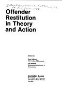 Offender restitution in theory and action