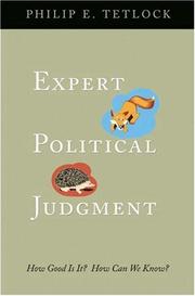 Cover of: Expert political judgment: how good is it? how can we know?