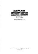 Cover of: Tax policies in the 1979 budget by [George L. Perry ... et al.] ; edited by Rudolph G. Penner.