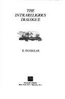 Cover of: The intrareligious dialogue