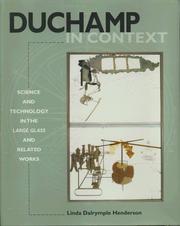 Duchamp in context : science and technology in the Large glass and related works