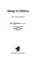 Cover of: Allergy in children: a guide to practical management