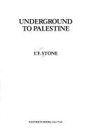 Cover of: Underground to Palestine