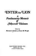 Cover of: Enter the Lion: A Posthumous Memoir of Mycroft Holmes