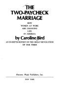Cover of: The two-paycheck marriage by Caroline Bird