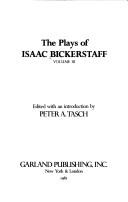 The plays of Isaac Bickerstaff