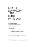 Atlas of laparoscopy and biopsy of the liver