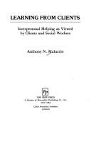 Learning from clients : interpersonal helping as viewed by clients and social workers