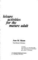 Cover of: Leisure activities for the mature adult