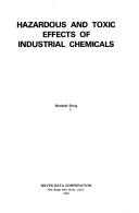 Cover of: Hazardous and toxic effects of industrial chemicals by Marshall Sittig