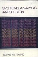 Systems analysis and design by Elias M. Awad