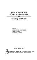 Cover of: Public policies toward business: readings and cases