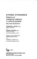 Cover of: Ethnic dynamics: patterns of intergroup relations in various societies