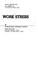Cover of: Work stress by Alan A. McLean