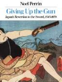 Cover of: Giving up the gun