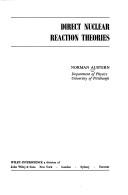 Direct nuclear reaction theories by Norman Austern