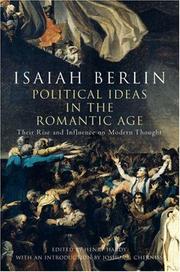 Cover of: Political Ideas in the Romantic Age: Their Rise and Influence on Modern Thought