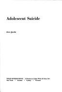 Cover of: Adolescent suicide. by Jerry Jacobs