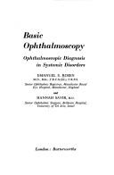 Basic ophthalmoscopy : ophthalmoscopic diagnosis in systemic disorders