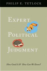 Cover of: Expert Political Judgment: How Good Is It? How Can We Know?