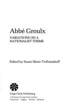 Abbé Groulx by Groulx, Lionel Adolphe