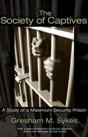 The society of captives : a study of a maximum security prison