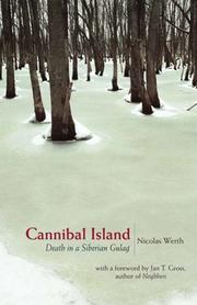 Cover of: Cannibal Island: Death in a Siberian Gulag (Human Rights and Crimes against Humanity)