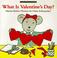Cover of: What is Valentine's Day?