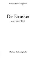 Cover of: Die Etrusker und ihre Welt