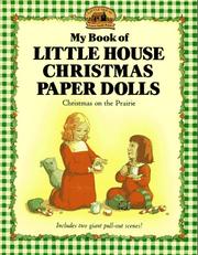 Cover of: My Book of Little House Christmas Paper Dolls by Laura Ingalls Wilder