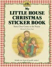 Cover of: My Little House Christmas Sticker Book: Santa Claus Comes to the Prairie