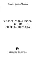 Cover of: Vascos y navarros en su primera historia