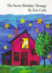 Cover of: The Secret Birthday Message by Eric Carle