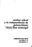 Amílcar Cabral y la independencia de Guinea-Bissau by Vicenç Fisas Armengol